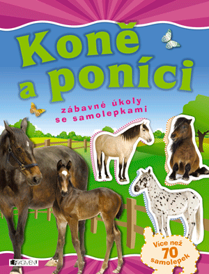 Obrázok Koně a poníci – zábavné úkoly se samolepkami