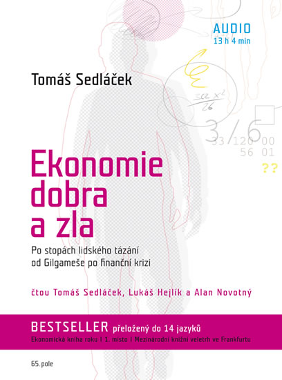 Obrázok Ekonomie dobra a zla - Po stopách lidského tázání od Gilgameše po finanční krizi - CDmp3