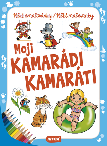 Obrázok Velké omalovánky / Veľké maľovanky - Moji kamarádi / Moji kamaráti
