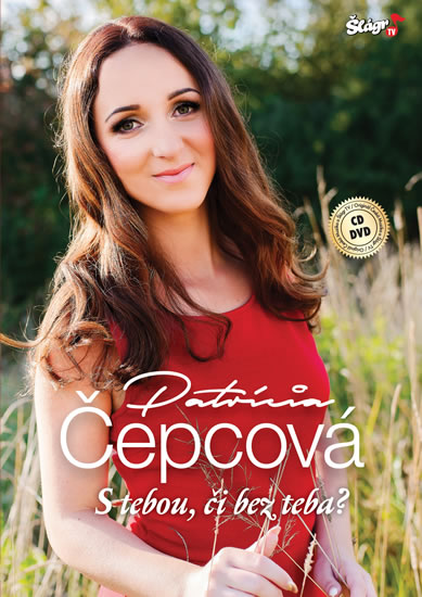 Obrázok Čepcová Patrícia - S tebou, či bez teba - CD + DVD