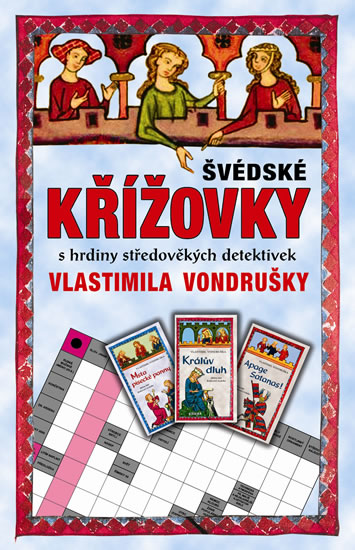 Obrázok Švédské křížovky s hrdiny středověkých detektivek Vlastimila Vondrušky