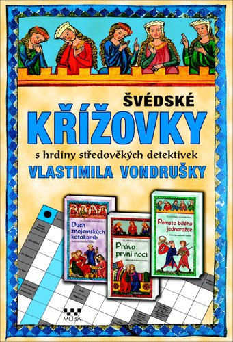 Obrázok Švédské křížovky s hrdiny středověkých detektivek Vlastimila Vondrušky