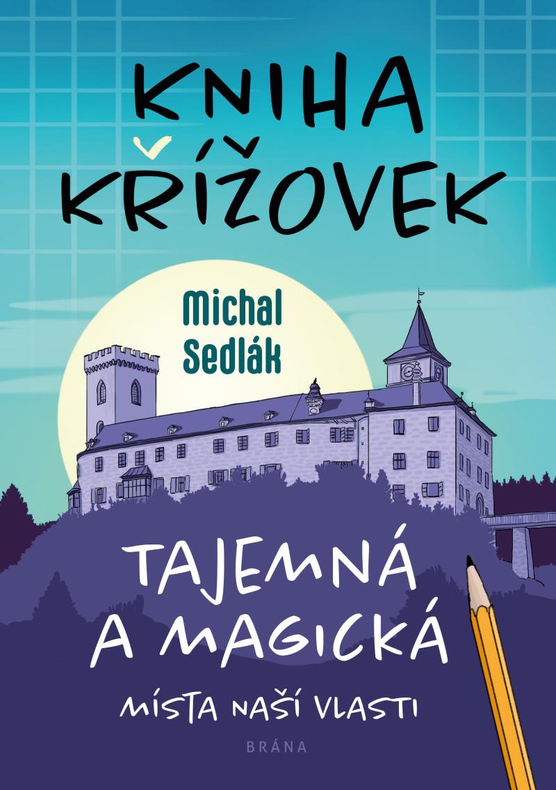 Obrázok Kniha křížovek – Tajemná a magická místa naší vlasti