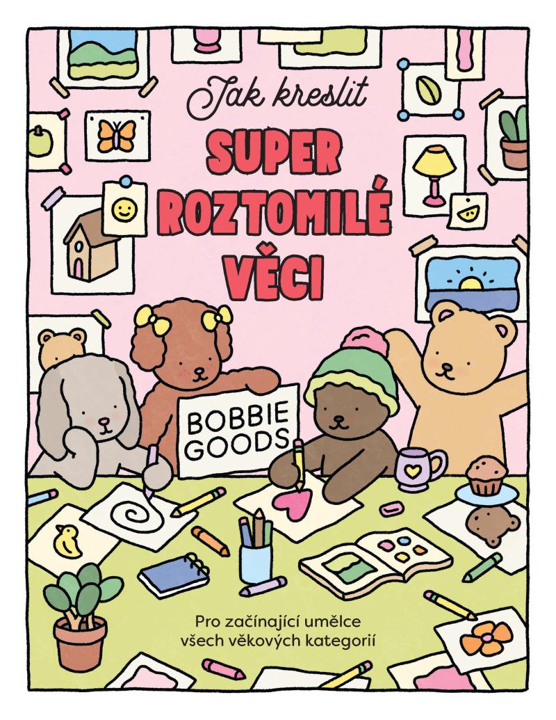 Obrázok Jak kreslit super roztomilé věci s Bobbie Goods