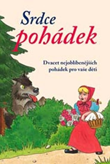 Obrázok Srdce pohádek - Dvacet nejoblíbenějších pohádek pro vaše děti