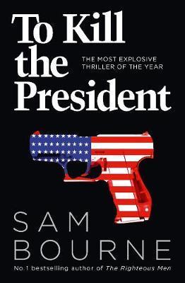 Obrázok To Kill The President