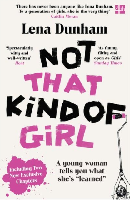 Obrázok Not That Kind Of Girl: A Young Woman Tells You What She’S Learned