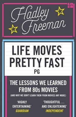 Obrázok Life Moves Pretty Fast: The Lessons We Learned From Eighties Movies