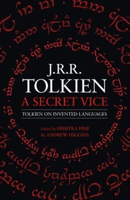 Obrázok A Secret Vice : Tolkien on Invented Languages