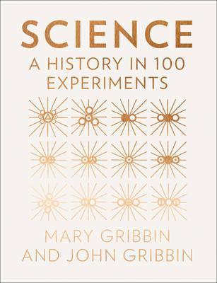 Obrázok Science: A History In 100 Experiments