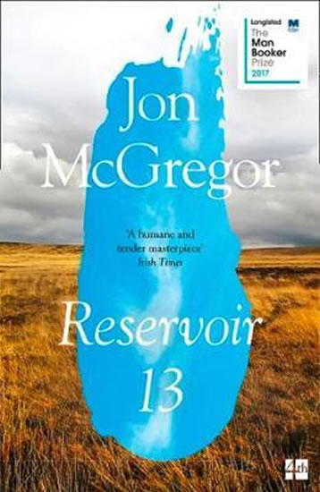 Obrázok Reservoir 13: Longlisted For The Man Booker Prize 2017
