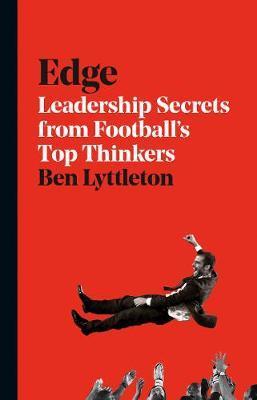 Obrázok Edge : Leadership Secrets from Footballs´s Top Thinkers