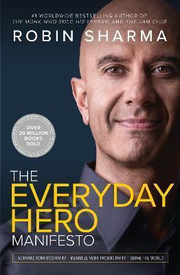 Obrázok The Everyday Hero Manifesto: Aim For Iconic, Rise To Legendary, Make History