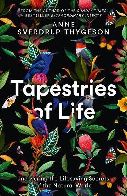 Obrázok Tapestries of Life : Uncovering the Lifesaving Secrets of the Natural World