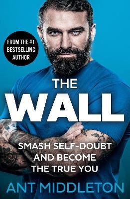 Obrázok The Wall: Smash Self-doubt and Become the True You