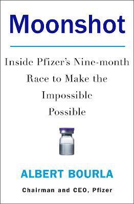 Obrázok Moonshot : Inside Pfizer´s Nine-Month Race to Make the Impossible Possible