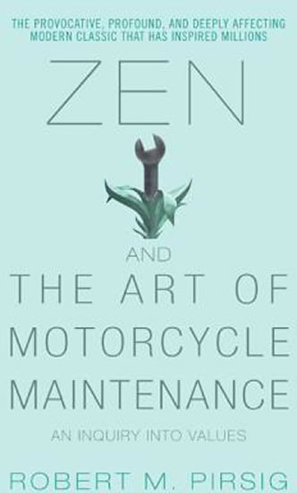 Obrázok Zen and the Art of Motorcycle Maintenance