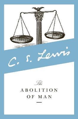 Obrázok The Abolition of Man : Readings for Meditation and Reflection