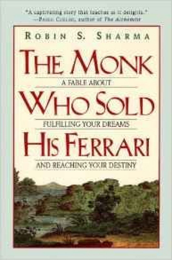 Obrázok The Monk Who Sold His Ferrari : A Fable about Fulfilling Your Dreams and Reaching Your Destiny