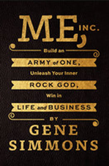 Obrázok Me, Inc - Build an Army of One, Unleash Your Inner Rock God, Win in Life and Business