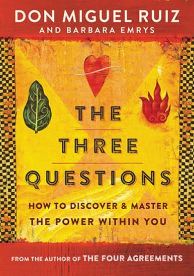 Obrázok The Three Questions : How to Discover an