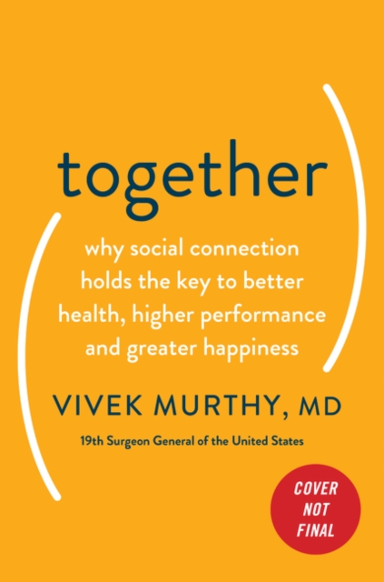 Obrázok Together : The Healing Power of Human Connection in a Sometimes Lonely World