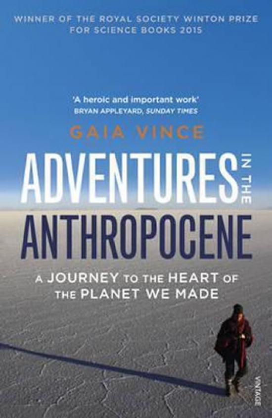 Obrázok Adventures in the Anthropocene : A Journey to the Heart of the Planet we Made