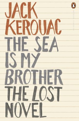 Obrázok The Sea is My Brother : The Lost Novel