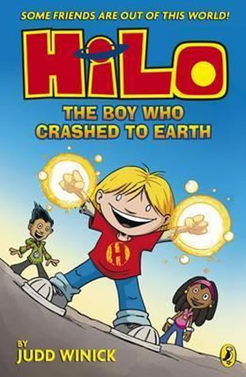 Obrázok Boy Who Crashed To Earth, The: Hilo Book 1