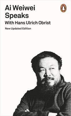 Obrázok Ai Weiwei Speaks: with Hans Ulrich Obrist