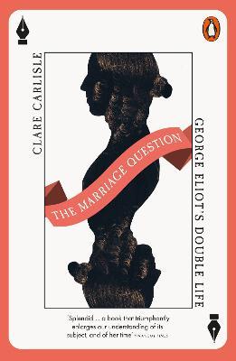 Obrázok The Marriage Question: George Eliot´s Double Life