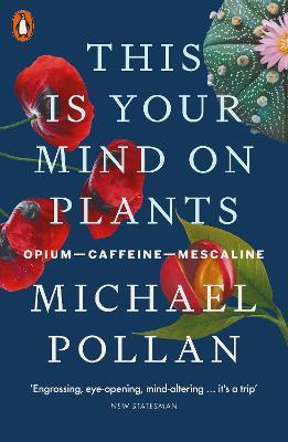 Obrázok This Is Your Mind On Plants : Opium-Caffeine-Mescaline