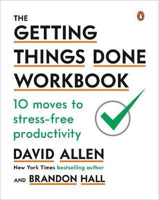 Obrázok The Getting Things Done Workbook : 10 Moves to Stress-Free Productivity