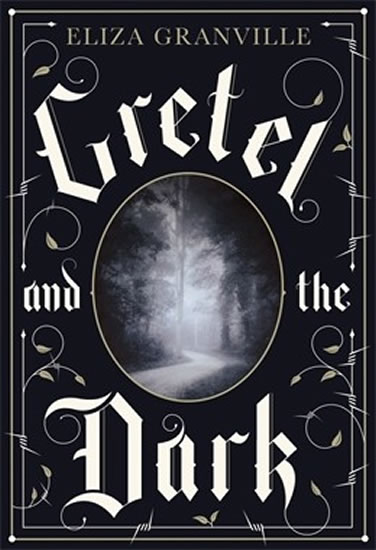 Obrázok Gretel and the Dark (anglicky)
