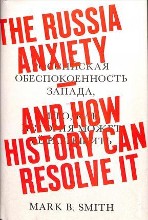 Obrázok The Russia Anxiety