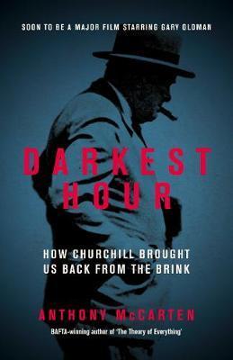 Obrázok Darkest Hour : How Churchill Brought us Back from the Brink