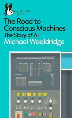 Obrázok The Road to Conscious Machines