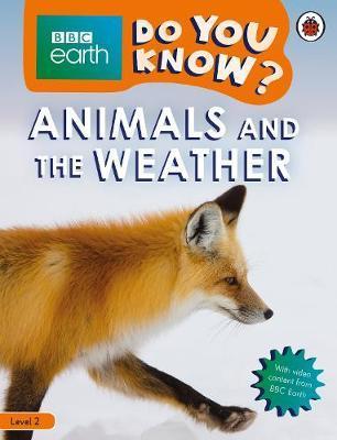 Obrázok Animals and the Weather - BBC Earth Do You Know... Level 2