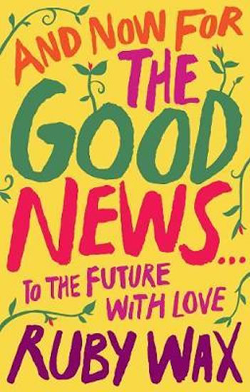 Obrázok And Now For The Good News... : To the Future with Love