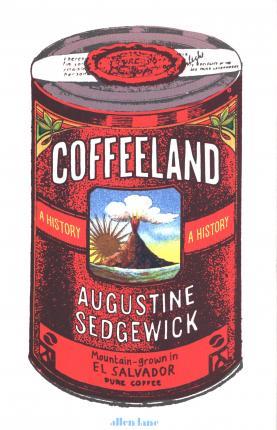 Obrázok Coffeeland: A History
