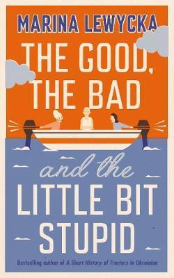 Obrázok The Good the Bad and the Little Bit Stupid