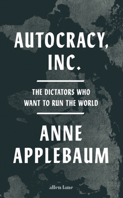 Obrázok Autocracy, Inc