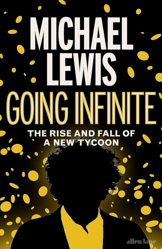 Obrázok Going Infinite: The Rise and Fall of a New Tycoon