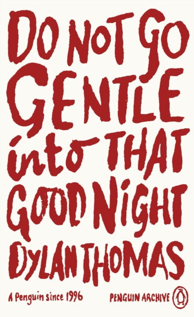 Obrázok Do Not Go Gentle Into That Good Night