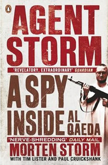 Obrázok Agent Storm : A Spy Inside Al-Qaeda