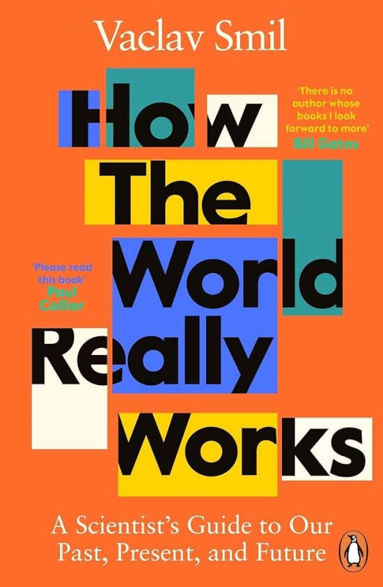 Obrázok How the World Really Works : A Scientist´s Guide to Our Past, Present and Future