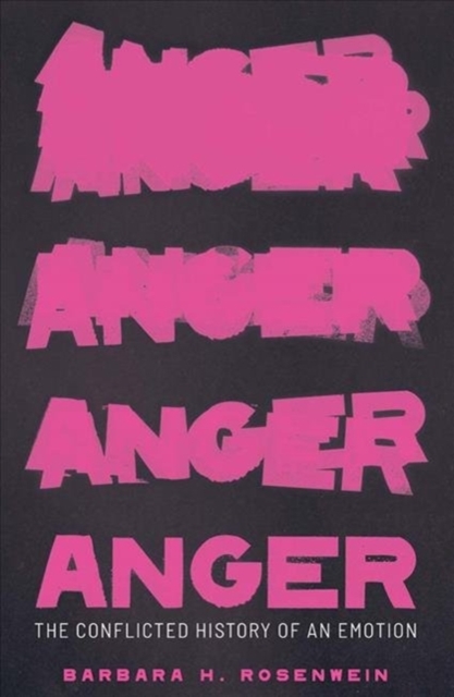 Obrázok Anger: The Conflicted History of an Emotion