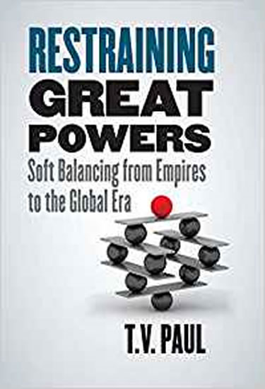 Obrázok Restraining Great Powers: Soft Balancing from Empires to the Global Era