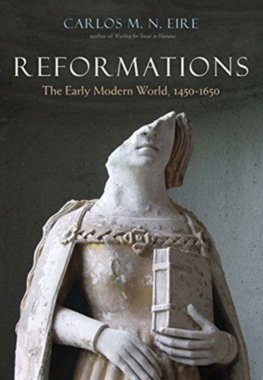 Obrázok Reformations: The Early Modern World, 1450-1650