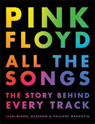 Obrázok Pink Floyd All the Songs: The Story Behind Every Track